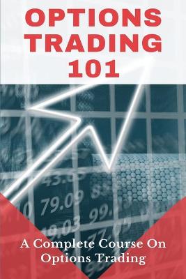 Cover of Options Trading 101