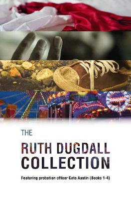 Book cover for The Ruth Dugdall Collection