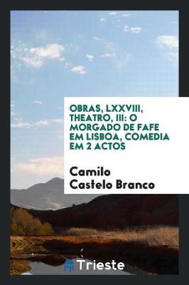 Book cover for Obras, LXXVIII, Theatro, III