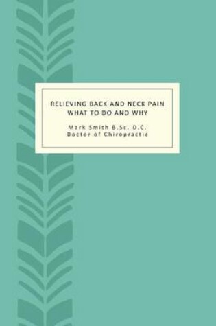 Cover of Relieving Back and Neck Pain