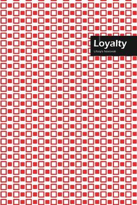 Book cover for Loyalty Lifestyle, Creative, Write-in Notebook, Dotted Lines, Wide Ruled, Medium Size 6 x 9 Inch, 288 Pages (Red)