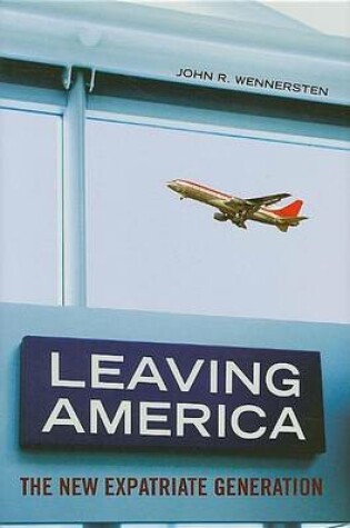 Cover of Leaving America: The New Expatriate Generation