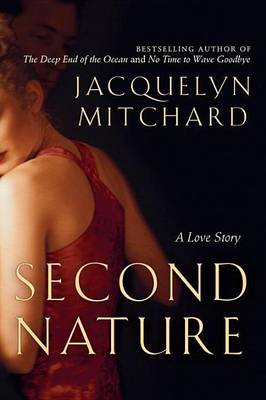 Book cover for Second Nature: A Love Story