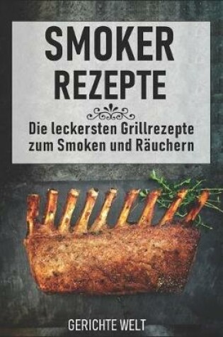 Cover of Smoker Rezepte