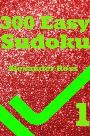 Cover of 300 Easy Sudoku Book One