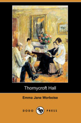 Cover of Thornycroft Hall (Dodo Press)