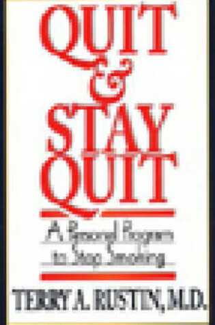 Cover of Quit and Stay Quit - a Personal Program to Stop Smoking