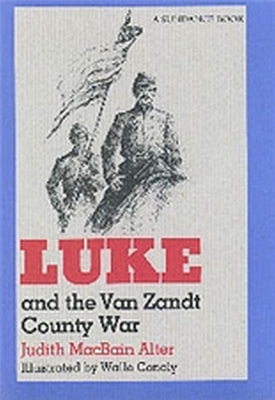 Book cover for Luke and the Van Zandt County War