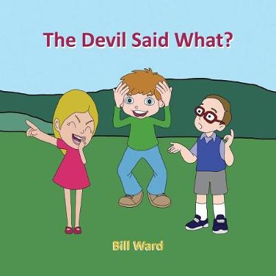 Book cover for The Devil Said What?