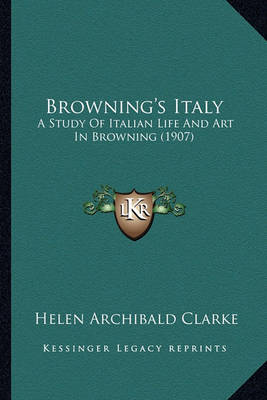 Book cover for Browning's Italy Browning's Italy