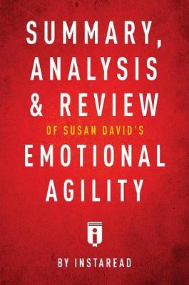 Book cover for Summary, Analysis & Review of Susan David's Emotional Agility by Instaread