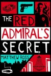 Book cover for The Red Admiral's Secret