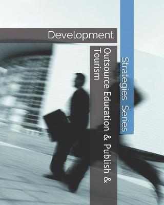 Book cover for Outsource Education & Publish & Tourism
