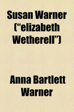 Cover of Susan Warner ("Elizabeth Wetherell")