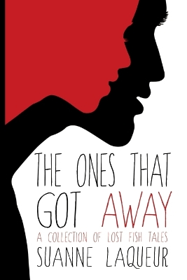 Book cover for The Ones That Got Away