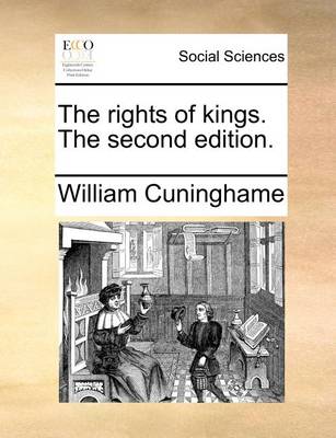 Book cover for The rights of kings. The second edition.