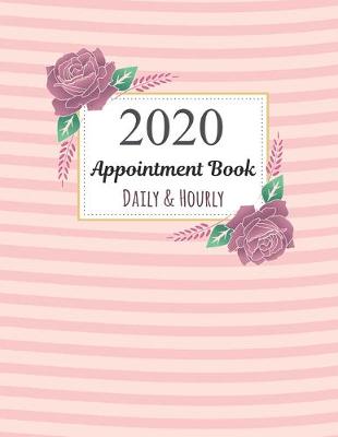 Book cover for 2020 Daily & Hourly Appointment Book