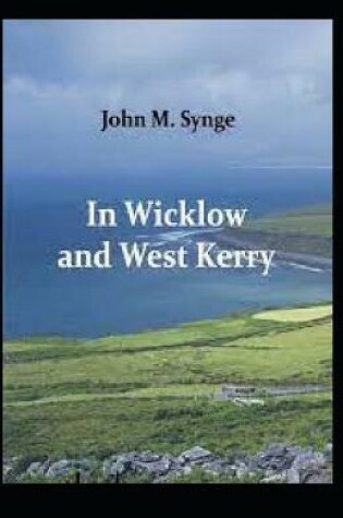 Cover of In Wicklow and West Kerry illustrated by john m. synge