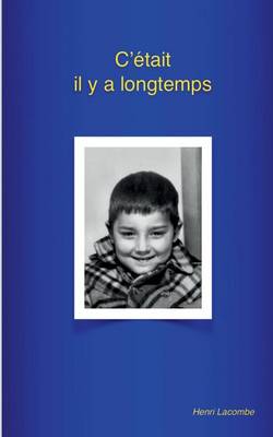 Book cover for C'Etait Il y a Longtemps