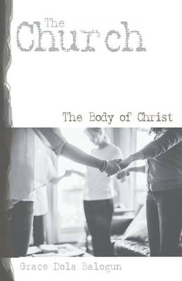 Book cover for The Church the Body of Christ