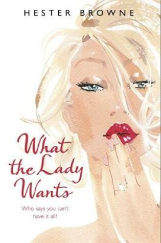Cover of What the Lady Wants