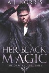 Book cover for Her Black Magic