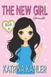 Book cover for The New Girl - Book 6