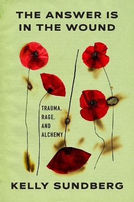 Book cover for The Answer Is in the Wound