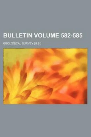 Cover of Bulletin Volume 582-585