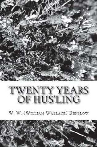 Cover of Twenty Years of Hus'ling