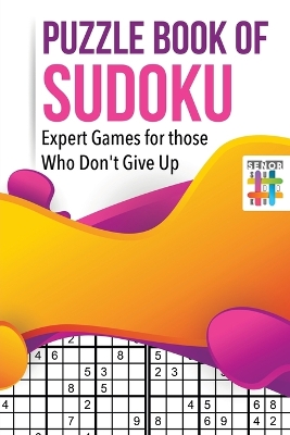 Book cover for Puzzle Book of Sudoku Expert Games for those Who Don't Give Up