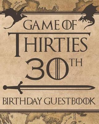 Book cover for Game Of Thirties - 30th Birthday Guestbook