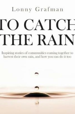 Cover of To Catch the Rain