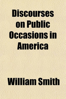 Book cover for Discourses on Public Occasions in America