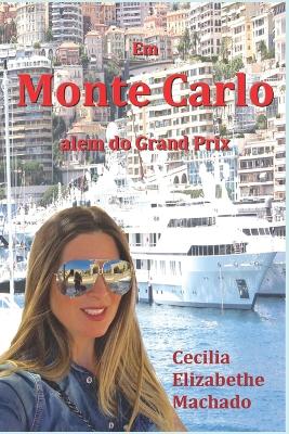 Book cover for Em Monte Carlo Além do Grand Prix