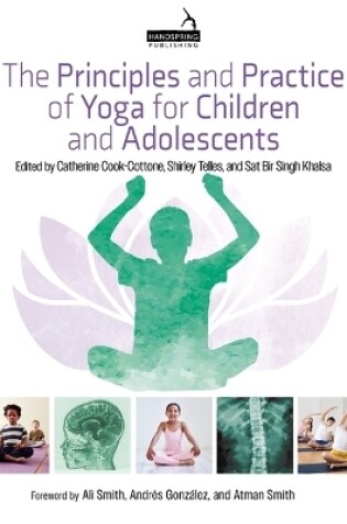 Cover of The Principles and Practice of Yoga for Children and Adolescents