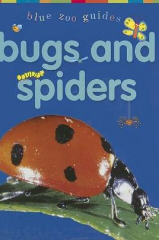 Cover of Bugs and Spiders