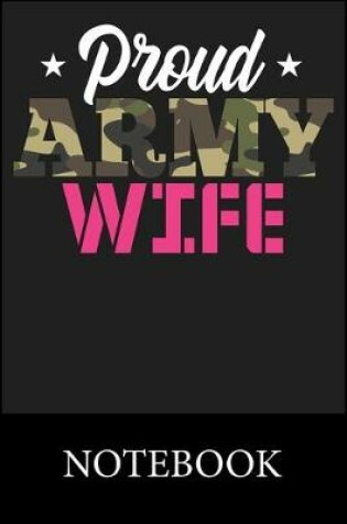 Cover of Proud Army Wife Notebook