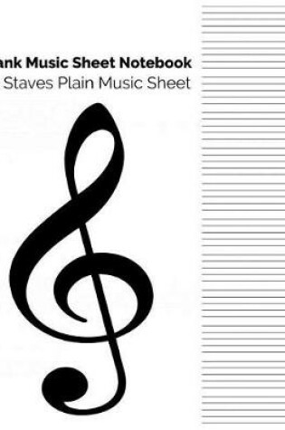 Cover of Blank Music Sheet Notebook - 12 Staves Plain Music Sheet
