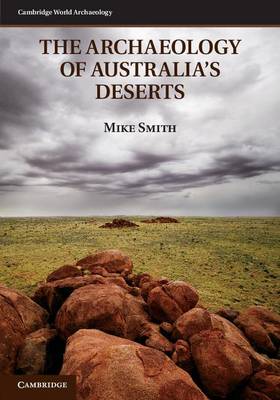 Cover of The Archaeology of Australia's Deserts