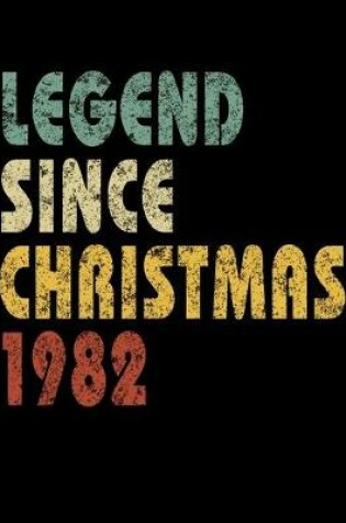 Cover of Legend Since Christmas 1982