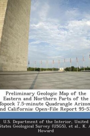 Cover of Preliminary Geologic Map of the Eastern and Northern Parts of the Topock 7.5-Minute Quadrangle Arizona and California