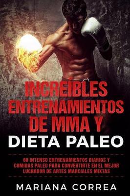 Book cover for INCREIBLES ENTRENAMIENTOS DE MMA y DIETA PALEO