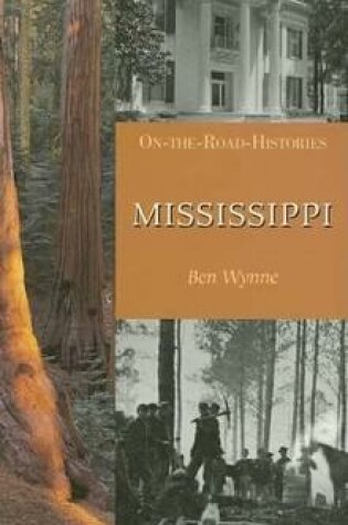 Cover of Mississippi (on the Road Histories)