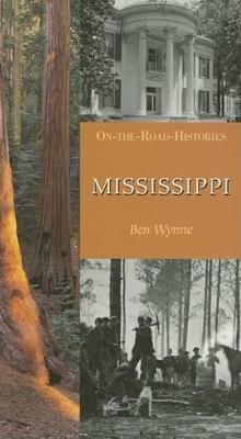 Cover of Mississippi (on the Road Histories)