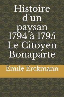 Book cover for Histoire d'un paysan 1794 a 1795 Le Citoyen Bonaparte