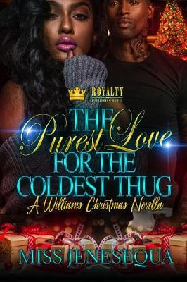 Cover of The Purest Love for the Coldest Thug