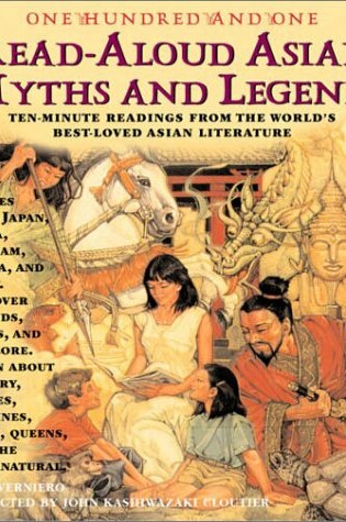 Cover of One Hundred and One Asian Read-aloud Myths and Legends