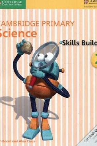 Cover of Cambridge Primary Science Skills Builder 2