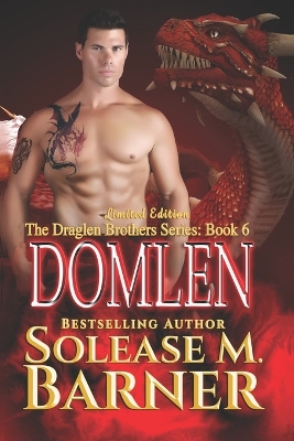 Book cover for The Draglen Brothers Series - Domlen Bk 6